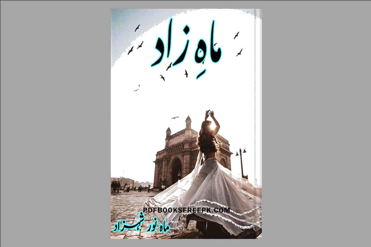Mah e Zad Novel by Mahnoor Shehzad
